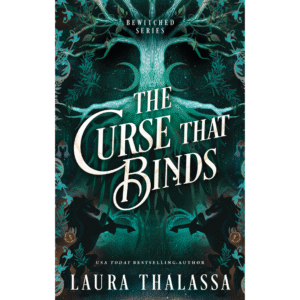 The Curse that Binds by Laura Thalassa