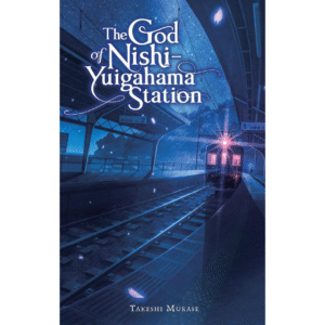 The God of Nishi-Yuigahama Station by Takeshi Murase