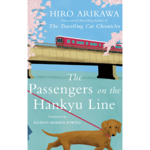 The Passengers on the Hankyu Line by Hiro Arikawa