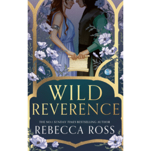 Wild Reverence by Rebecca Ross