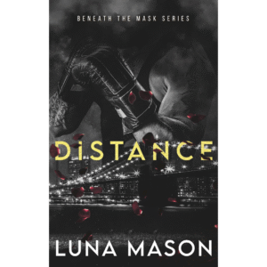 Distance by Luna Mason
