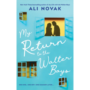 My Return to the Walter Boys by Ali Novak