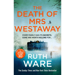 The Death of Mrs. Westaway by Ruth Ware