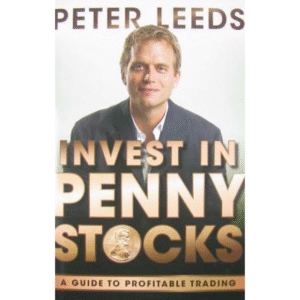 Invest in Penny Stocks by Peter Leeds