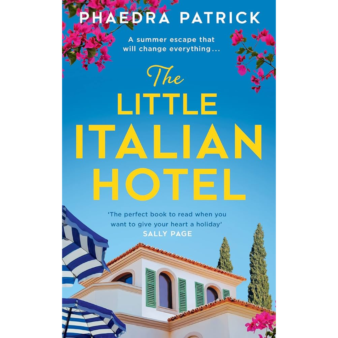 The Little Italian Hotel by Phaedra Patrick