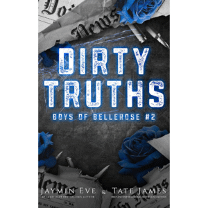 Dirty Truths by Jaymin Eve