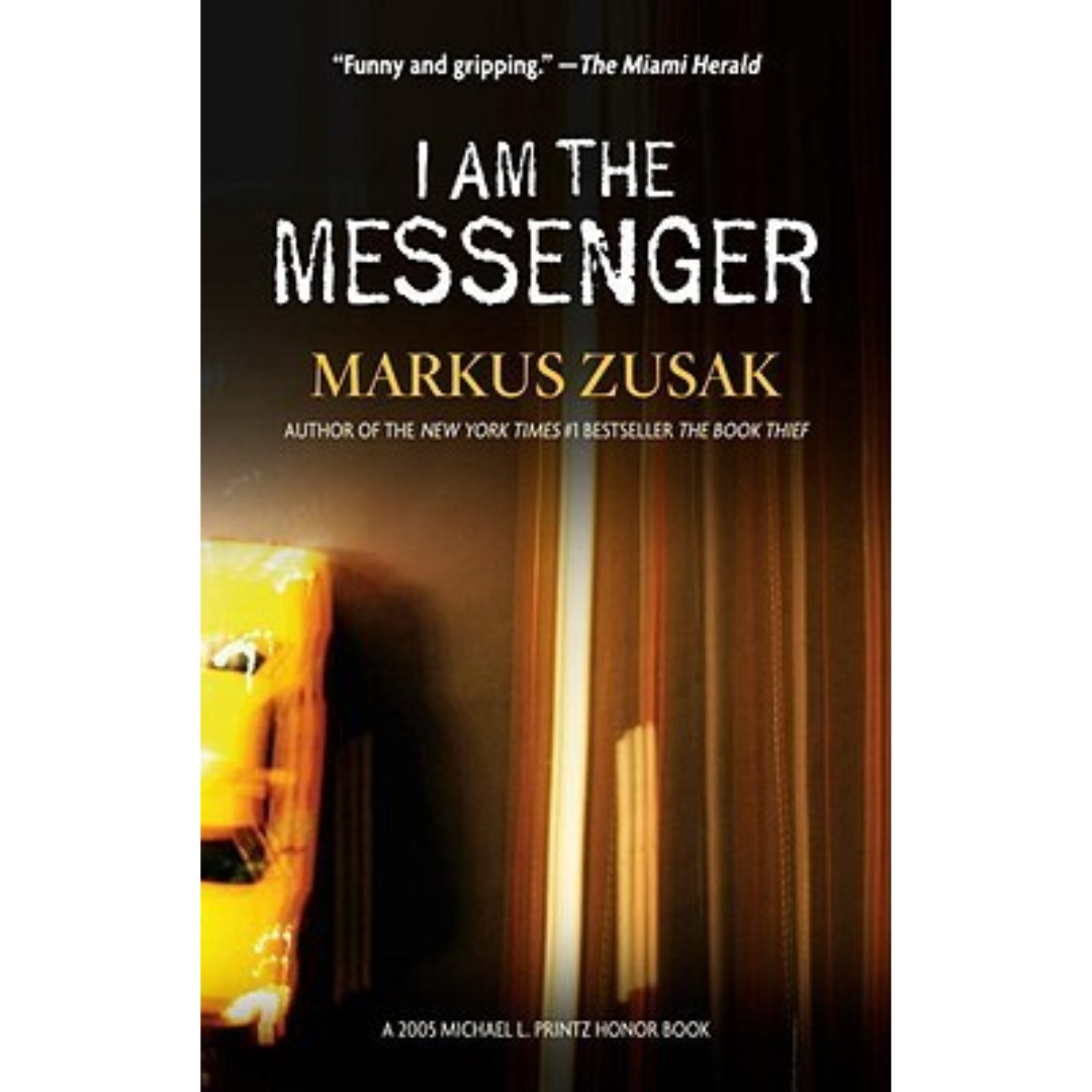 I Am the Messenger by Markus Zusak