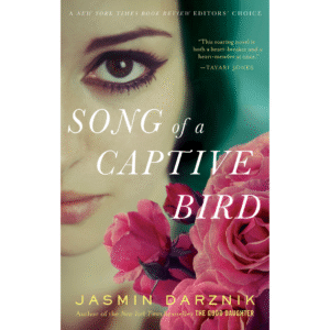 Song of a Captive Bird by Jasmin Darznik