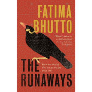 The Runaways by Fatima Bhutto