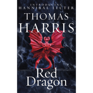 Red Dragon by Thomas Harris