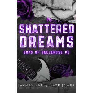 Shattered Dreams by Jaymin Eve