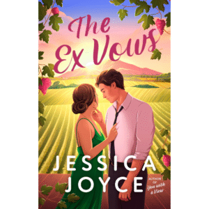 The Ex Vows by Jessica Joyce