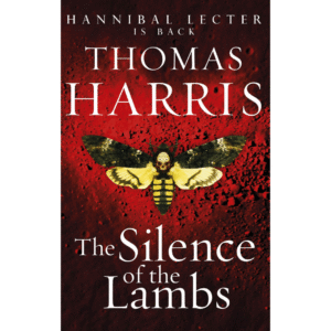 The Silence of the Lambs by Thomas Harris