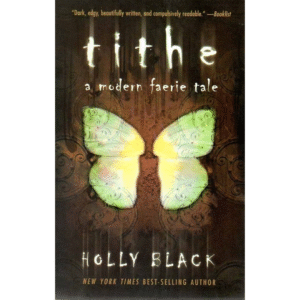 Tithe by Holly Black