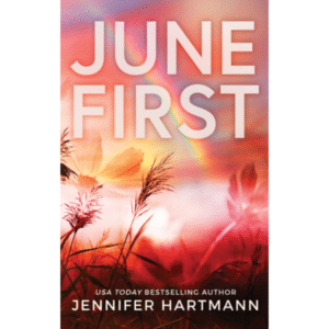 June First by Jennifer Hartmann
