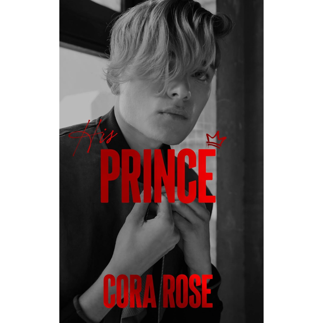 His Prince by Cora Rose