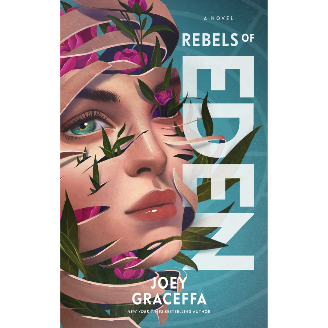 Rebels of Eden by Joey Graceffa