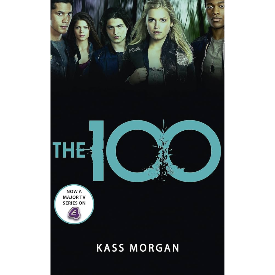 The 100 by Kass Morgan