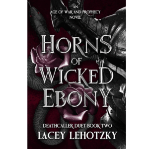 Horns of Wicked Ebony by Lacey Lehotzky