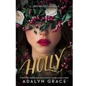 Holly by Adalyn Grace