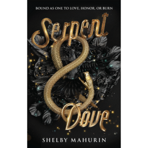 Serpent & Dove by Shelby Mahurin
