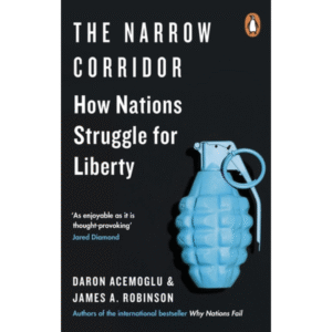 The Narrow Corridor by Daron Acemoğlu