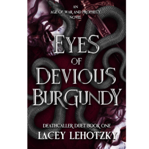 Eyes of Devious Burgundy by Lacey Lehotzky