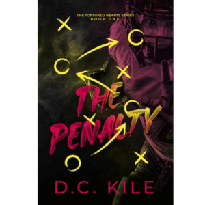 The Penalty by D.C. Kile