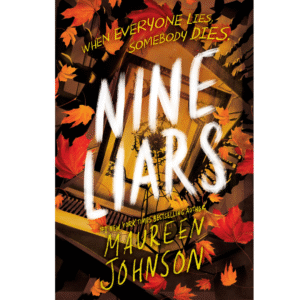 Nine Liars by Maureen Johnson