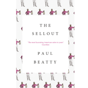 The Sellout by Paul Beatty