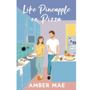 Like Pineapple on Pizza by Amber Mae