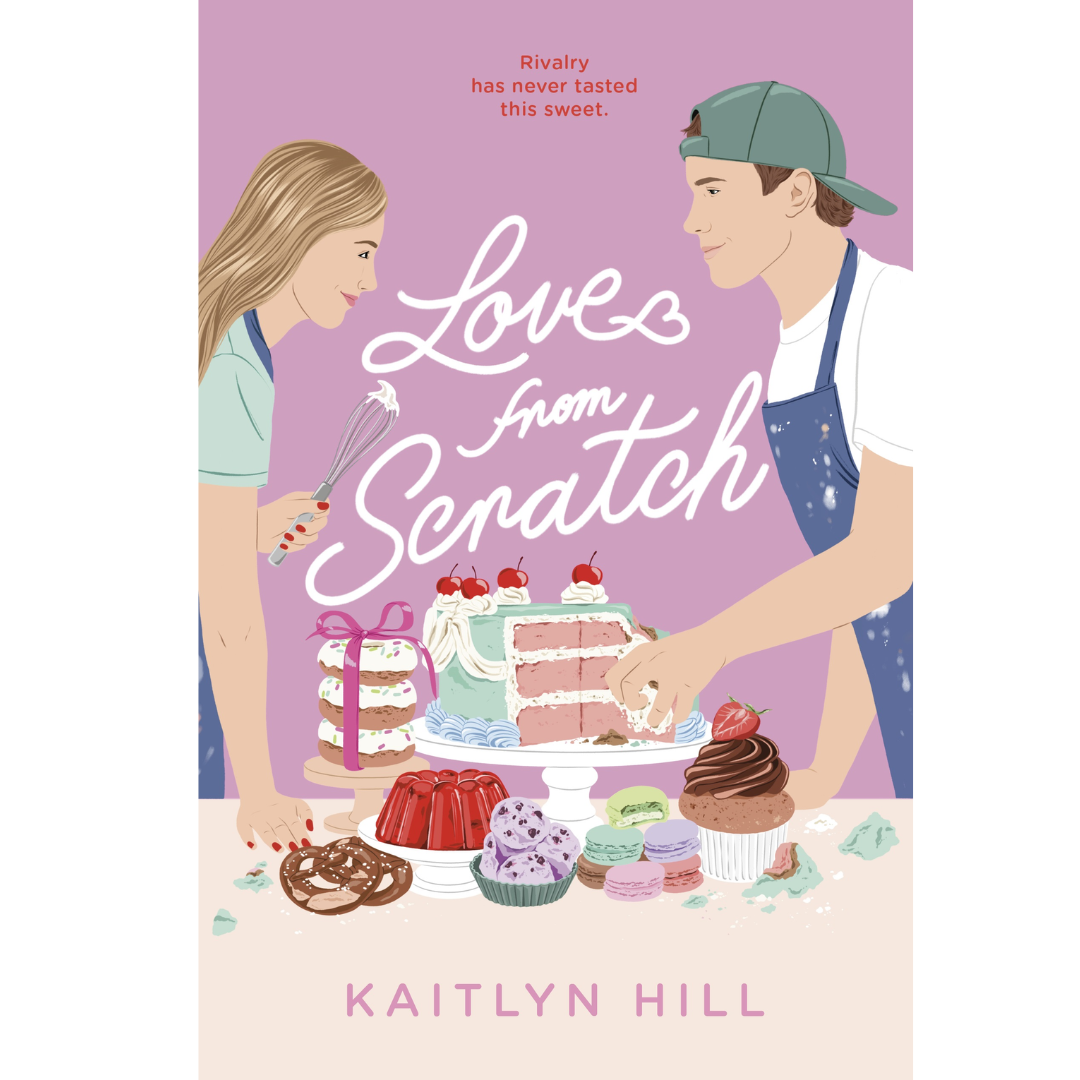 Love from Scratch by Kaitlyn Hill