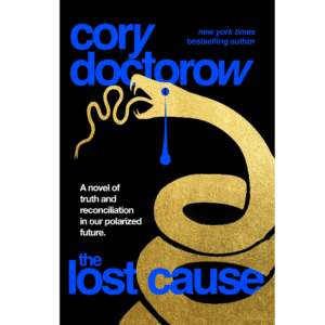 The Lost Cause by Cory Doctorow