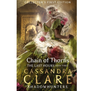 Chain of Thorns by Cassandra Clare