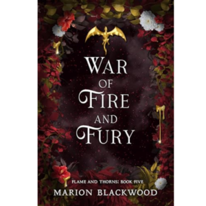 War of Fire and Fury by Marion Blackwood