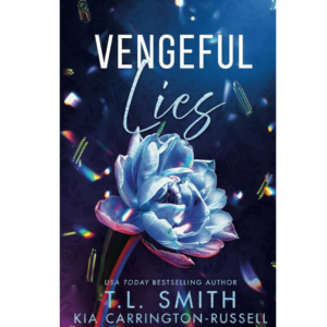 Vengeful Lies by T.L. Smith ,  Kia Carrington-Russell