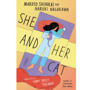 She and Her Cat: Stories by Naruki Nagakawa