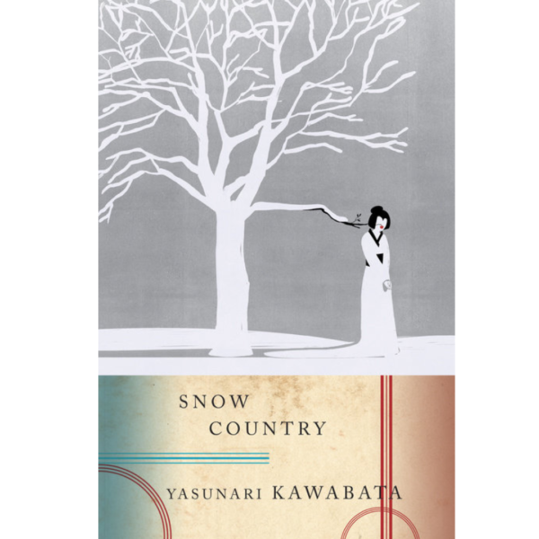 Snow Country by Yasunari Kawabata - The Books Blush