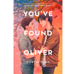 You've Found Oliver by Dustin Thao