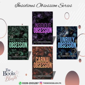 Insidious Obsession Series by Kia Carrington-Russell