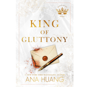 King of Gluttony by Ana Huang