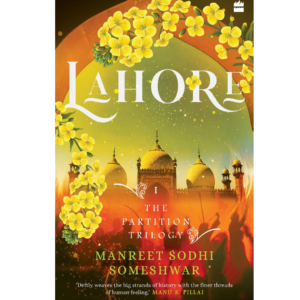 Lahore by Manreet Sodhi Someshwar