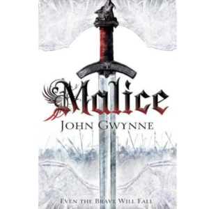 Malice by John Gwynne