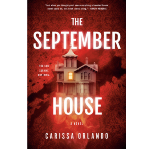 The September House by Carissa Orlando