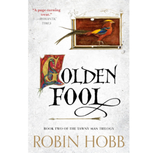 Golden Fool by Robin Hobb