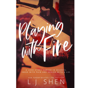 Playing with Fire by L.J. Shen