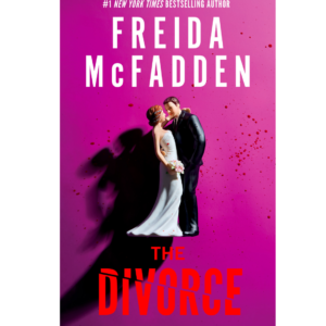 The Divorce by Freida McFadden