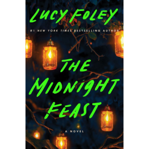 The Midnight Feast By Lucy Foley