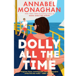 Dolly All the Time By Annabel Monaghan