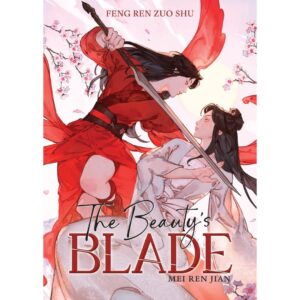 The Beauty's Blade By Feng Ren Zuo Shu